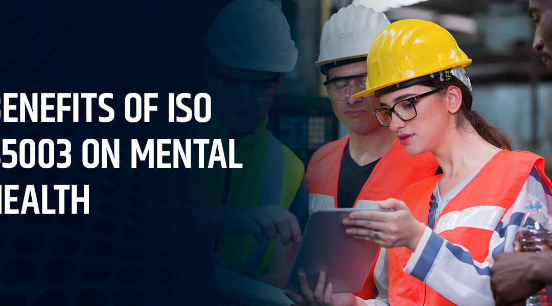 Dampak Psikologis ISO 45001 Tingkatkan Kinerja